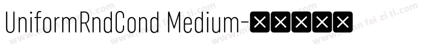 UniformRndCond Medium字体转换